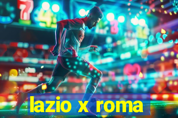 lazio x roma